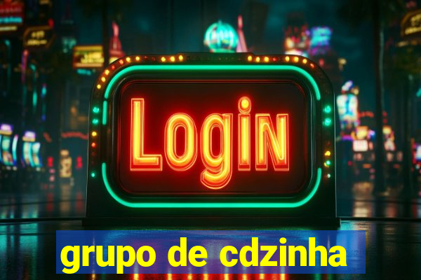 grupo de cdzinha